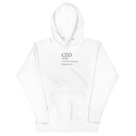 CEO Unisex Hoodie white